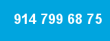 914 799 68 75